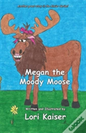 Megan The Moody Moose