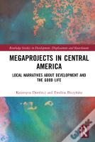 Megaprojects In Central America