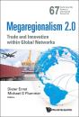 Megaregionalism 2.0: Trade  And Innovation Within Global Networks - Preview