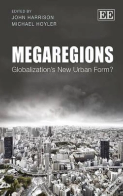 Capa do artigo Megaregions - Globalization'S New Urban Form?