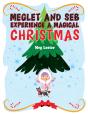 Meglet And Seb Experience A Magical Christmas - Preview