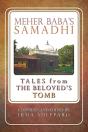 Meher Baba'S Samadhi - Tales From The Beloved'S Tomb - Preview