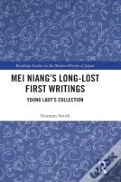 Mei Niangâ€™S Long-Lost First Writings