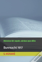 Capa do artigo Meicsiceo Idir Cogadh, Cairdeas Agus Dlithe