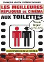 Meilleures Repliques De Cinema Aux Toilettes (Les) - Preview
