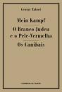 Mein Kampf / O Branco Judeu e o Pele Vermelha / Os Canibais - Preview