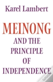 Meinong And The Principle Of Independence