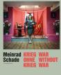 Meinrad Schade - War Without War - Preview