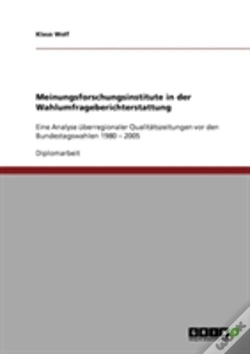 Capa do artigo Meinungsforschungsinstitute In Der Wahlumfrageberichterstattung