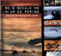 Capa do artigo Meio Século no Limiar do Perigo
