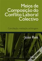Meios de Composição do Conflito Laboral Colectivo