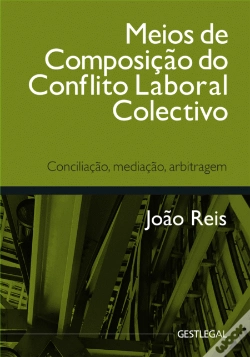 Capa do artigo Meios de Composição do Conflito Laboral Colectivo