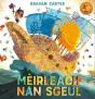 Meirleach Nan Sgeul - Preview
