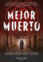 Mejor Muerto - Preview