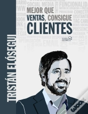 Capa do artigo Mejor Que Ventas, Consigue Clientes