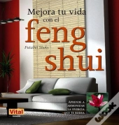 Mejora Tu Vida Con El Feng Shui
