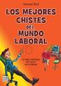 Mejores Chistes Del Mundo Laboral, Los - Preview