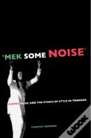 Mek Some Noise