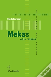 Mekas Et Le Cinéma