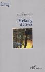 Mekong Derives - Preview