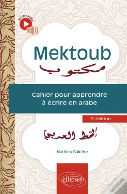 Capa do artigo Mektoub : Cahier Pour Apprendre À Écrire En Arabe (3e Édition)
