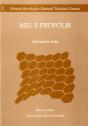 Mel e Propólis - Preview
