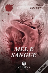 Mel e Sangue