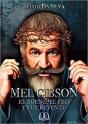 Mel Gibson: El Bueno, El Feo Y El Creyente - Preview