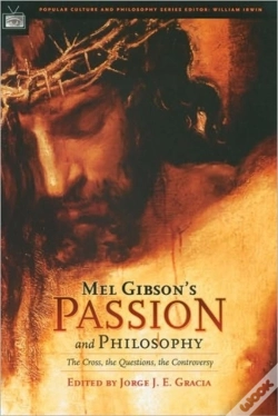 Capa do artigo Mel Gibson'S Passion And Philosophy