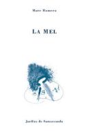 Mel, La