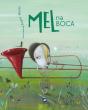 Mel na Boca - Preview