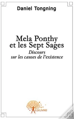 Capa do artigo Mela Ponthy Et Les Sept Sages ; Discours Sur Les Causes De L'Existence