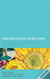 Melancholia Africana