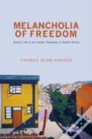 Melancholia Of Freedom