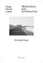 Melancholy And Architecture /Anglais - Preview
