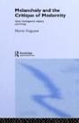 Melancholy And The Critique Of Modernity - Preview