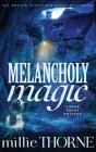 Melancholy Magic - Preview