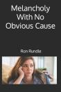 Melancholy With No Obvious Cause - Preview