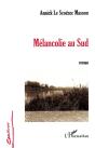 Melancolie Au Sud - Preview