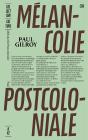 Melancolie Post-Coloniale - Preview