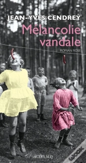 Mélancolie Vandale ; Roman Rose
