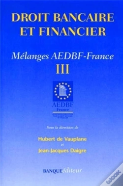 Capa do artigo Mélanges Aedbf-France Tome 3 : Droit Bancaire Et Financier