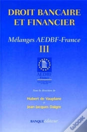 Capa do artigo Mélanges Aedbf-France Tome 3 : Droit Bancaire Et Financier