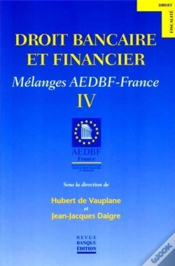 Capa do artigo Mélanges Aedbf-France Tome 4 : Droit Bancaire Et Financier