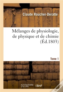 Capa do artigo Melanges De Physiologie, De Physique Et De Chimie. Tome 1