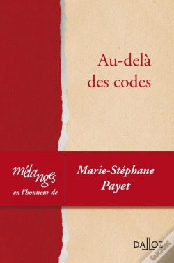 Capa do artigo Mélanges En Hommage À Marie-Stéphane Payet ; Au-Delà Des Codes