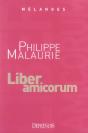 Melanges En L'Honneur De Philippe Malaurie ; Liber Amicorum - Preview