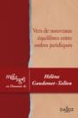 Mélanges En L'Honneur D'Hélène Gaudemet-Tallon - Vers De Nouveaux Équilibres Entre Ordres Juridiques - Preview