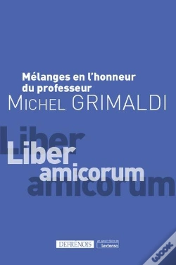 Capa do artigo Mélanges En L'Honneur Du Professeur Michel Grimaldi : Liber Amicorum
