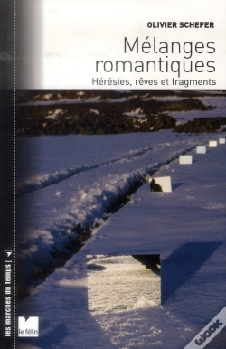 Capa do artigo Mélanges Romantiques ; Hérésies, Rêves Et Fragments